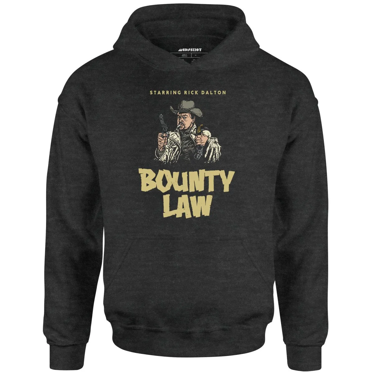Rick Dalton - Bounty Law - Unisex Hoodie