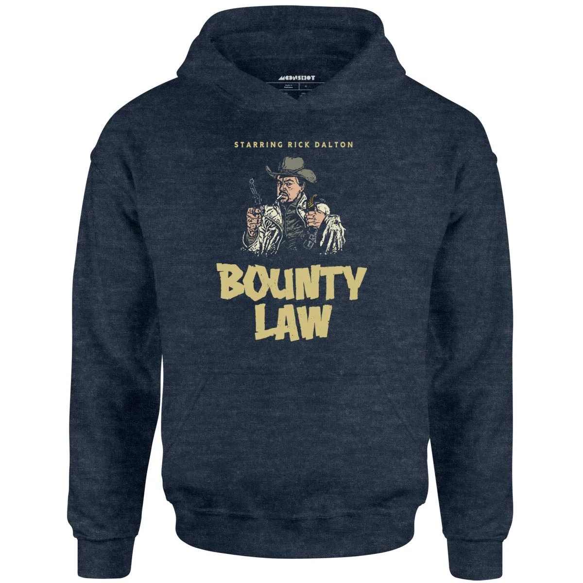 Rick Dalton - Bounty Law - Unisex Hoodie